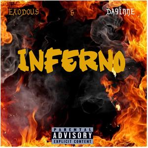 INFERNO (feat. ExodousMØB) [Explicit]