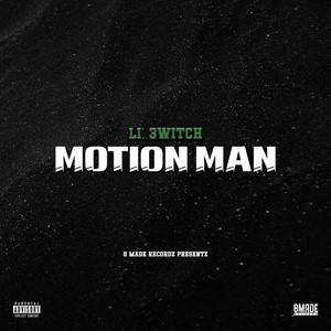 Motion Man (Explicit)