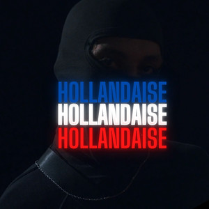 Hollandaise (Explicit)