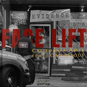 FACE LIFT (feat. Obnoxious) (Explicit)