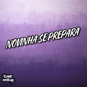 Novinha Se Prepara (Explicit)