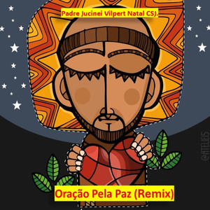 Oração Pela Paz (Remix)