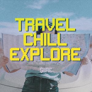 Travel Chill Explore