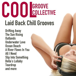 Laid Back Chilled Grooves