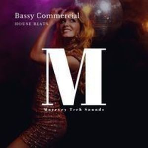 Bassy Commercial House Beats