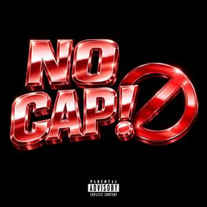 NO CAP! (feat. diego valero) (Explicit)