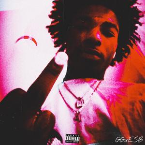 GGxESB (feat. esb.dj) (Explicit)