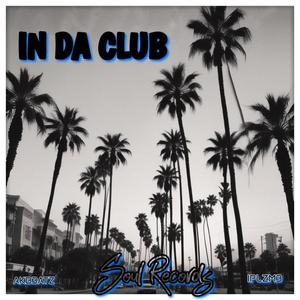 IN DA CLUB (feat. IPLZM3) (Explicit)