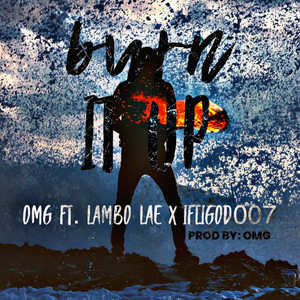 Burn It Up (Explicit)