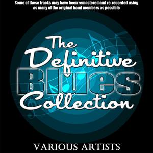 The Definitive Blues Collection