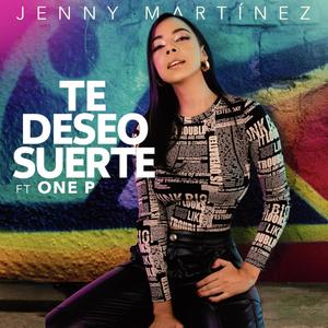 Te deseo suerte (feat. One P)