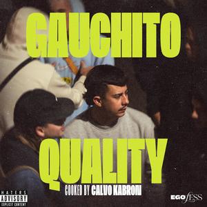 QUALITY (feat. CALVO KABRON) [Explicit]