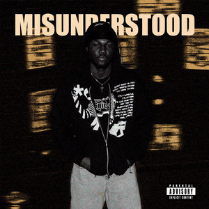 Misunderstood (Explicit)