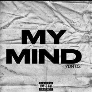 MY MIND (Explicit)