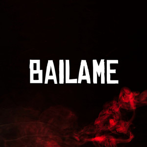 Bailame (Explicit)