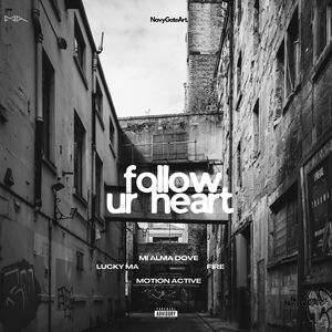 Follow Ur Heart (Explicit)