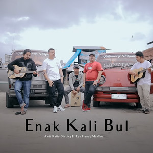 Enak Kali Bul