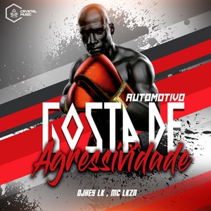 Automotivo Gosta de Agressividade (Explicit)