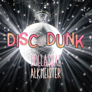 DiscoDunk 2022 (Explicit)