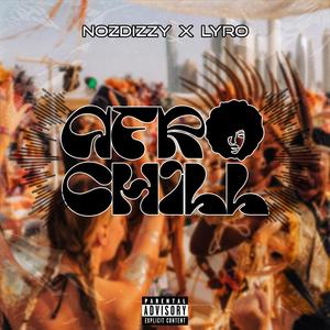 Afrochill (feat. Lyro) [Explicit]