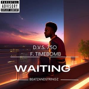 Waiting (feat. TimeBomb) [Explicit]