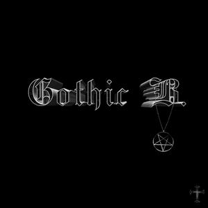 Gothic B. (Explicit)