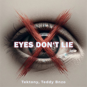 eyes don't lie (Explicit)