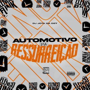 Automotivo da Ressurreição (Explicit)