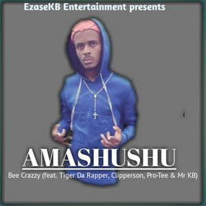 Amashushu (feat. Tiger Da Rapper, Clipperson, Pro-Tee & Mr KB)