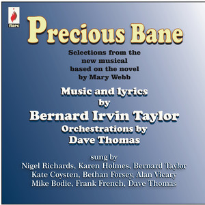 Precious Bane: Selections from the New Musical Based on the Novel by Mary Webb (Original Score)