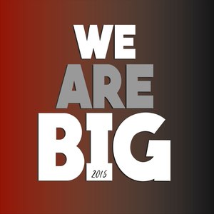 we are big