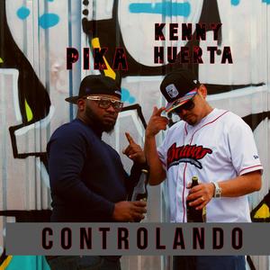 Controlando(feat. Pika) (Explicit)