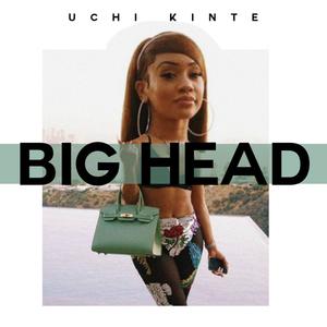 Big Head (Explicit)