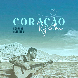 Coração Rejeitou