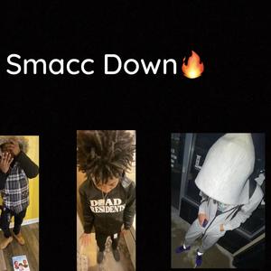 Smacc Downn (Explicit)