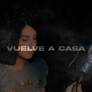 Vuelve a Casa