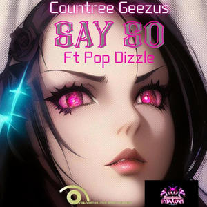 Say so (feat. Pop Dizzle) (Explicit)