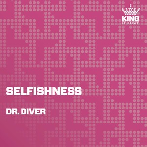 Selfishness