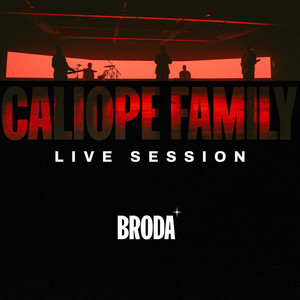 BRODA - Caliope Family (Live Session)