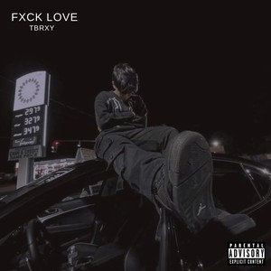 Fxck Love (Explicit)