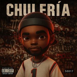 CHULERIA (feat. EMER) (Explicit)