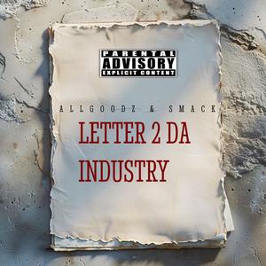 LETTER 2 DA INDUSTRY (feat. BIG SMACK) (Explicit)