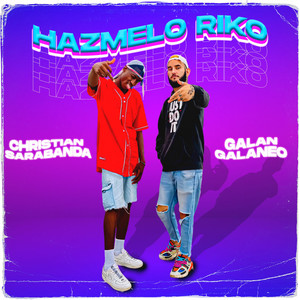 Hazmelo Riko (Explicit)