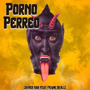 Porno Perreo (Explicit)