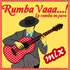 Rumba Vaaa..!!! La Rumba No para Mix - EP