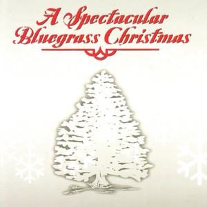 A Spectacular Bluegrass Christmas