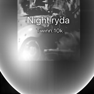 Night ryda (Explicit)