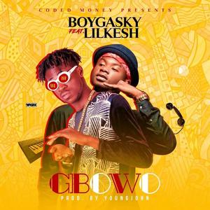 Gbowo (feat. Lil kesh)