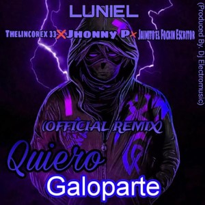 Quiero Galoparte (Remix)