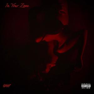 In Your Zone (feat. Jay-T) (Explicit)